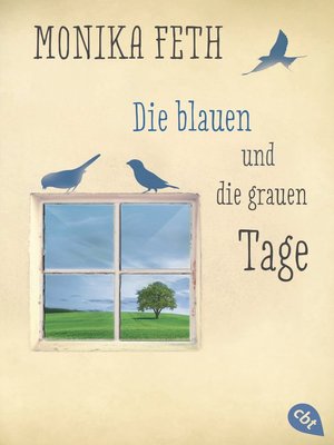 cover image of Die blauen und die grauen Tage